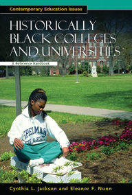 Title: Historically Black Colleges and Universities: A Reference Handbook, Author: Cynthia L. Jackson