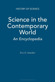 Science in the Contemporary World: An Encyclopedia