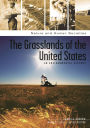 The Grasslands of the United States: An Environmental History