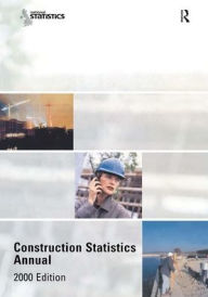 Title: Construction Statistics Annual, 2000 / Edition 1, Author: Transport and the Regions Department of the Environment