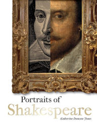 Title: Portraits of Shakespeare, Author: Katherine Duncan-Jones