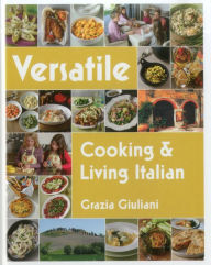 Versatile: Cooking & Living Italian