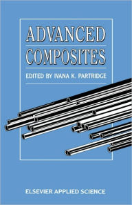 Title: Advanced Composites / Edition 1, Author: I.K. Partridge