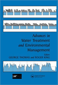 Title: Advances in Water Treatment and Environmental Management / Edition 1, Author: G. Thomas