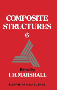 Title: Composite Structures, Author: I.H. Marshall