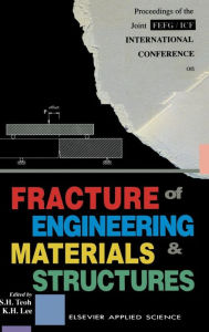 Title: Fracture of Engineering Materials and Structures, Author: S.H. Teoh