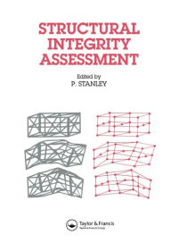 Title: Structural Integrity Assessment / Edition 1, Author: P. Stanley