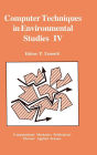 Computer Techniques in Environmental Studies IV: Co-published with Computational Mechanics Publications