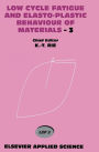 Low Cycle Fatigue and Elasto-Plastic Behaviour of Materials-3: Volume 3