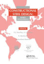 Constructional Steel Design: World developments / Edition 1
