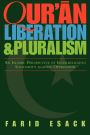 Qur'an, Liberation and Pluralism: An Islamic Perspective Of Interreligious Solidarity Against Oppression