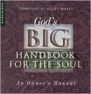 God's Big Handbook for the Soul: An Owner's Manual