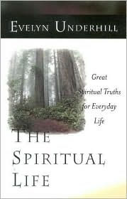 Spiritual Life: Great Spiritual Truths for Everyday Life