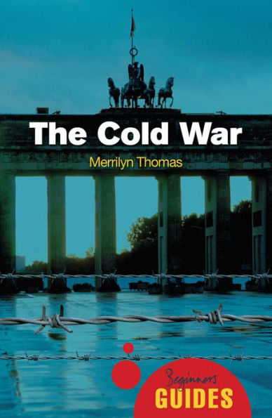 The Cold War: A Beginner's Guide