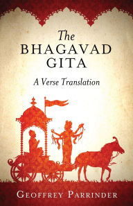 Title: The Bhagavad Gita: A Verse Translation, Author: Geoffrey Parrinder
