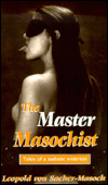 The Master Masochist