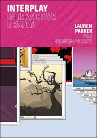 Title: Interplay: Interactive Design, Author: Lauren Parker