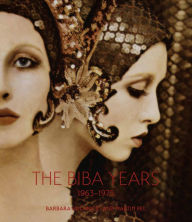 Title: The Biba Years: 1963-1975, Author: Barbara Hulanicki