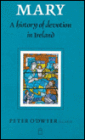 Mary: A History of Irish Devotion