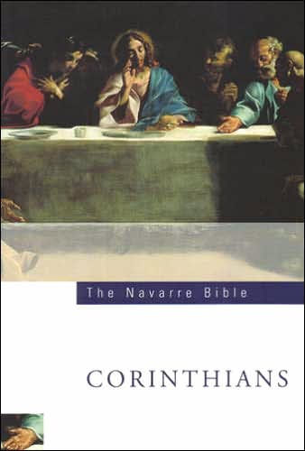 The Navarre Bible: St Paul's Letters to the Corinthians: Second Edition / Edition 2