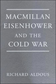 Macmillan, Eisenhower and the Cold War