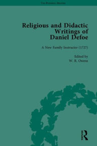 Title: Religious and Didactic Writings of Daniel Defoe, Part I / Edition 1, Author: J A Downie