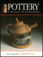 Pottery: A Manual of Techniques