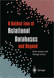 Title: A Guided Tour of Relational Databases and Beyond, Author: Mark Levene