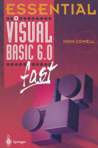 Title: Essential Visual Basic 6.0 fast / Edition 1, Author: John Cowell