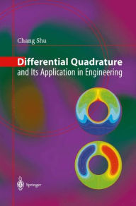 Title: Differential Quadrature and Its Application in Engineering / Edition 1, Author: Chang Shu