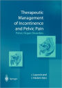 Therapeutic Management of Incontinence and Pelvic Pain