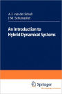 An Introduction to Hybrid Dynamical Systems / Edition 1