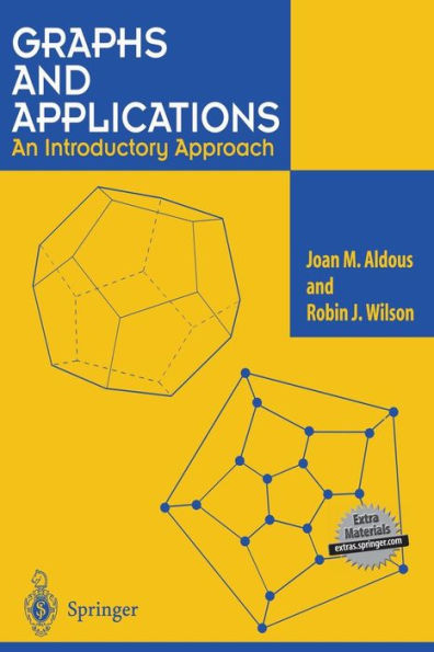 Graphs and Applications: An Introductory Approach / Edition 1