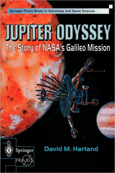 Jupiter Odyssey: The Story of NASA's Galileo Mission