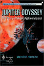 Jupiter Odyssey: The Story of NASA's Galileo Mission