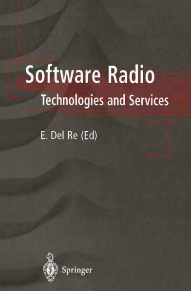 Software Radio: Technologies and Services / Edition 1