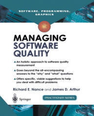 Title: Managing Software Quality: A Measurement Framework for Assessment and Prediction, Author: Richard E. Nance