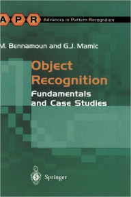 Title: Object Recognition: Fundamentals and Case Studies / Edition 1, Author: M. Bennamoun