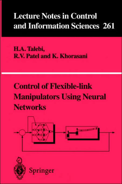 Control of Flexible-link Manipulators Using Neural Networks / Edition 1