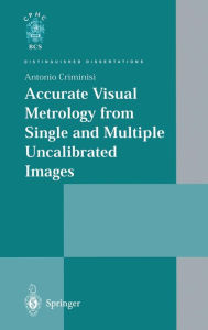 Title: Accurate Visual Metrology from Single and Multiple Uncalibrated Images, Author: Antonio Criminisi