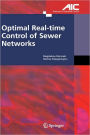Optimal Real-time Control of Sewer Networks / Edition 1