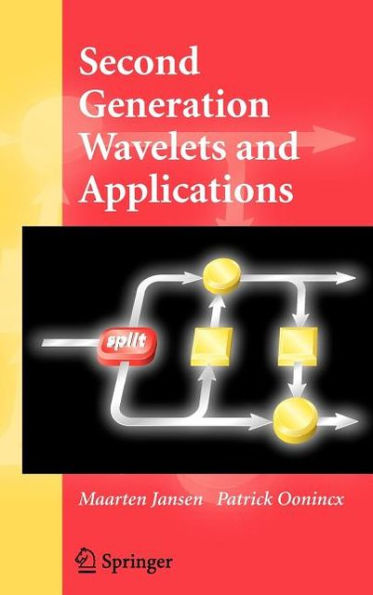 Second Generation Wavelets and Applications / Edition 1