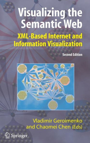 Visualizing the Semantic Web: XML-based Internet and Information Visualization