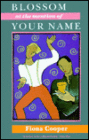 Blossom at the Mention of Your Name