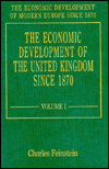 Title: The Economic Development of the United Kingdom Since 1870, Author: Charles Feinstein