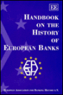 Handbook on the History of European Banks