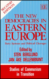 Title: The New Democracies in Eastern Europe: Party Systems and Political Cleavages / Edition 2, Author: Sten Berglund