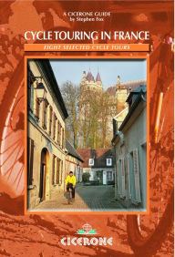 Cycle Touring in France: Eight selected cycle tours
