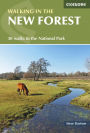 Cicerone: Walking in the New Forest: 30 Walks in the New Forest National Park
