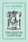 Science, Art and Nature in Medieval and Modern Thought